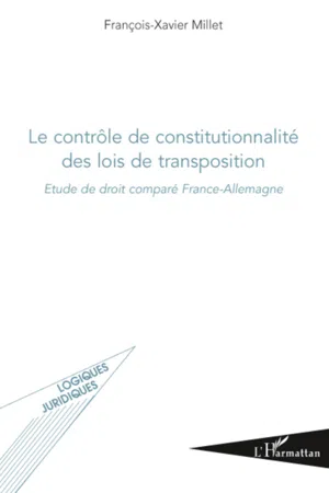 Le contrôle de constitutionnalité des lois de transposition