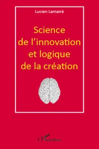 Science de l'innovation et logique de la création_cover