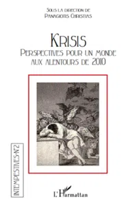 Krisis. Perspectives pour un monde aux alentours de 2010_cover