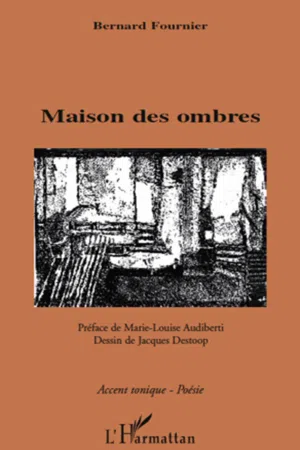 Maison des ombres