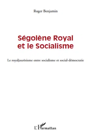 Ségolène Royal et le socialisme