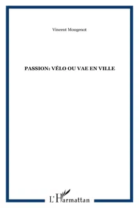 Passion: vélo ou vae en ville_cover