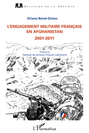 L'engagement militaire français en Afghanistan