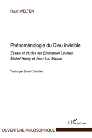 Phénoménologie du Dieu invisible