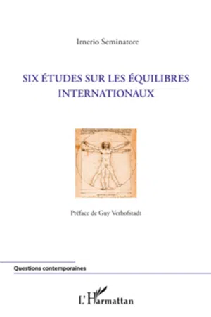 Six études sur les équilibres internationaux