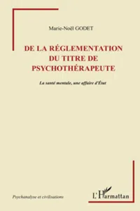 De la règlementation du titre de psychothérapeute_cover