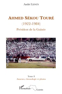 Ahmed Sékou Tour Président de la Guinée_cover