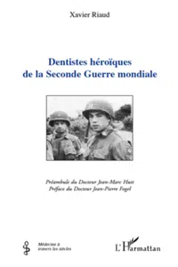 Dentistes héroïques de la Seconde Guerre mondiale_cover