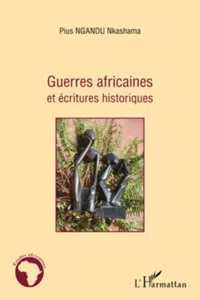 Guerres africaines et écritures historiques_cover