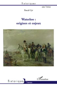 Waterloo : origines et enjeux_cover