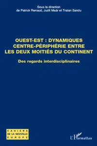 Ouest-Est : dynamiques centre-périphérie entre les deux moitiés du continent_cover