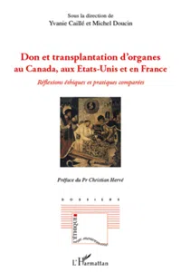 Don et transplantation d'organes au Canada, aux Etats-Unis et en France_cover