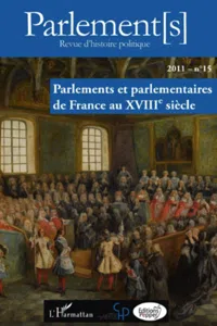 Parlements et parlementaires de France au XVIIIe siècle_cover