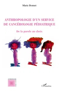 Anthropologie d'un service de cancérologie pédiatrique_cover