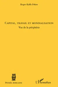 Capital, travail et mondialisation_cover