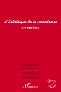 L'Esthétique de la maladresse au cinéma_cover