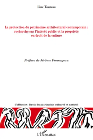 La protection du patrimoine architectural contemporain