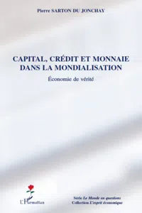 Capital, crédit et monnaie dans la mondialisation_cover