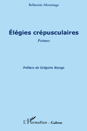 Elégies crépusculaires