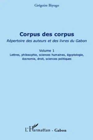 Corpus des corpus (volume 1)