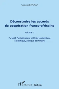 Déconstruire les accords de coopération franco-africaine_cover