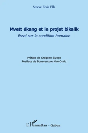 Mvett ékang et le projet bikalik