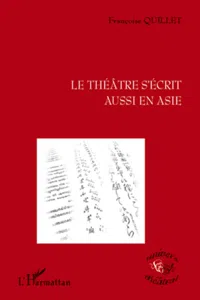 Le théâtre s'écrit aussi en Asie_cover