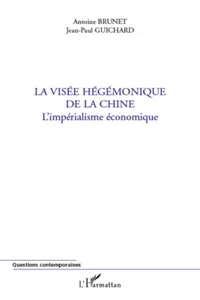 La visée hégémonique de la Chine_cover