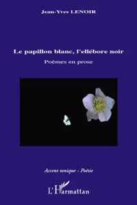 Le papillon blanc, l'ellébore noir_cover