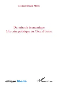 Du miracle économique à la crise politique en Côte d'Ivoire_cover