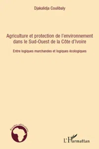 Agriculture et protection de l'environnement dans le Sud-ouest de la Côte d'Ivoire_cover