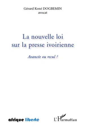 La nouvelle loi sur la presse ivoirienne