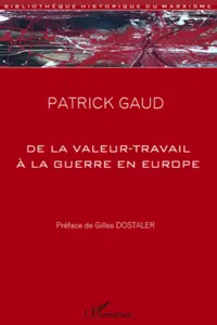 De la valeur-travail à la guerre en Europe_cover