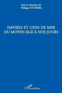 Navires et gens de mer du Moyen Age à nos jours_cover