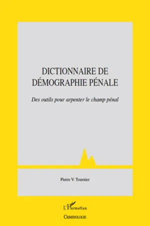 Dictionnaire de démographie pénale