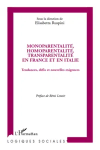 Monoparentalité, homoparentalité, transparentalité en France et en Italie_cover