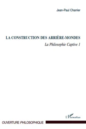 La construction des arrière-mondes