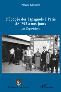 L'épopée des Espagnols à Paris de 1945 à nos jours_cover