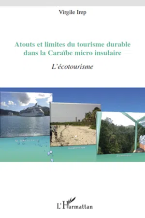 Atouts et limites du tourisme durable dans la Caraïbe micro-