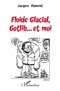 Fluide Glacial, Gotlib... et moi_cover