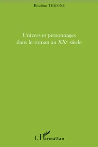 Univers et personnages dans le roman au XXème siècle_cover