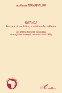 Rwanda pour une réconciliation, la miséricorde chrétienne_cover