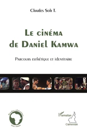 Le cinéma de Daniel Kamwa