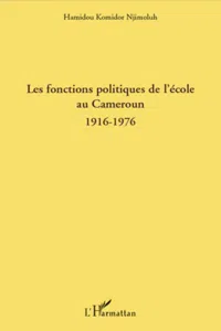 Les fonctions politiques de l'école au Cameroun_cover