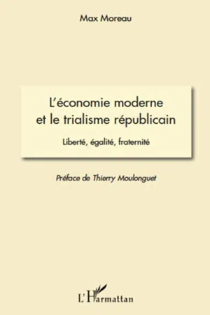 L'économie moderne et le trialisme républicain