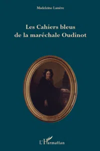 Les Cahiers bleus de la maréchale Oudinot_cover