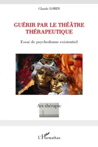 Guérir par le théâtre thérapeutique_cover