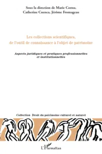 Les collections scientifiques, de l'outil de connaissance à l'objet de patrimoine_cover