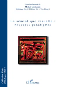 La sémiotique visuelle : nouveaux paradigmes_cover