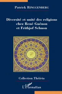 Diversité et unité des religions chez René Guénon et Frithjof Schuon_cover